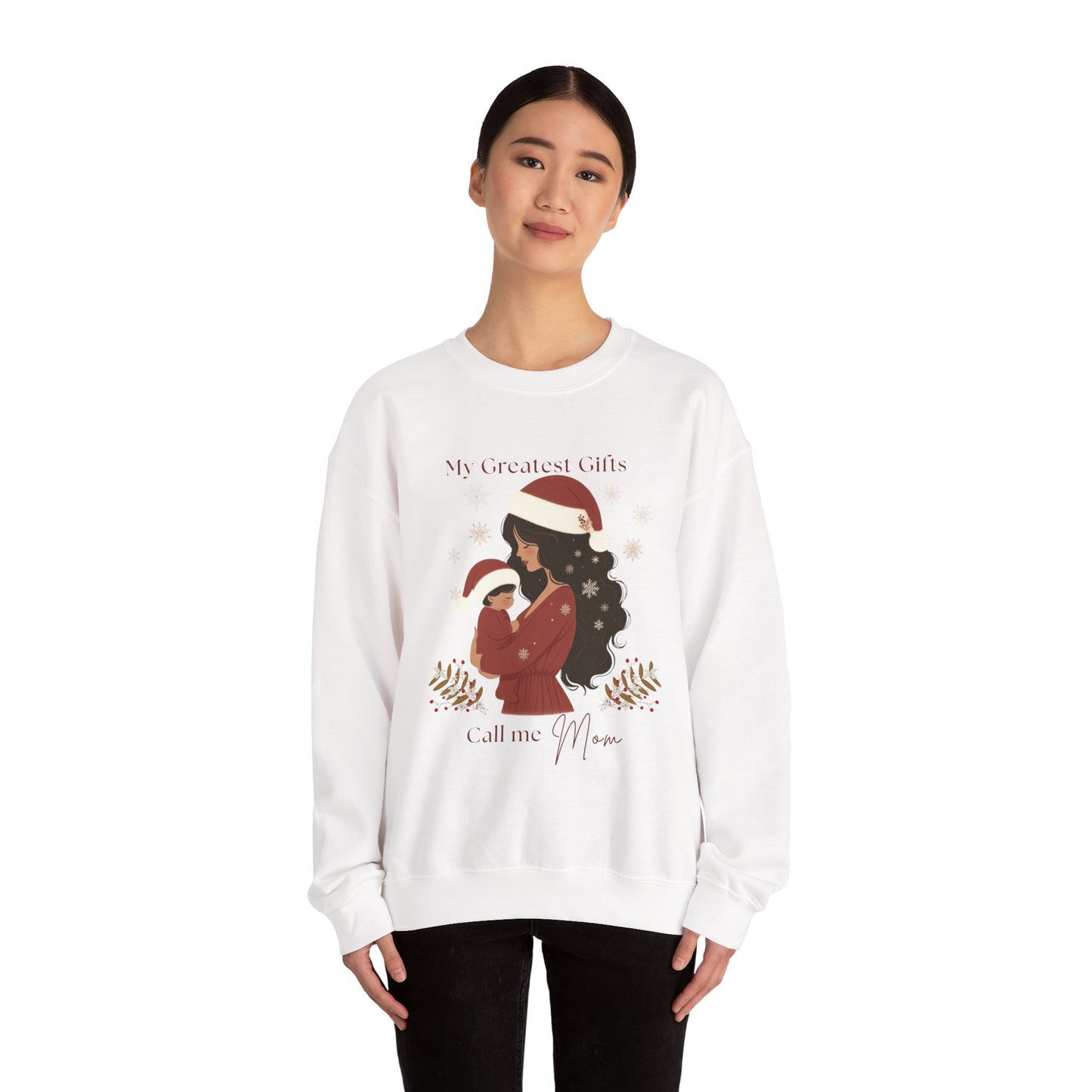 My Greatest Gifts Call Me Mom — Cozy Holiday Crewneck Sweatshirt