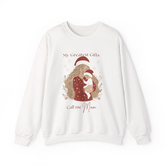 My Greatest Gifts Call Me Mom — Cozy Holiday Crewneck Sweatshirt