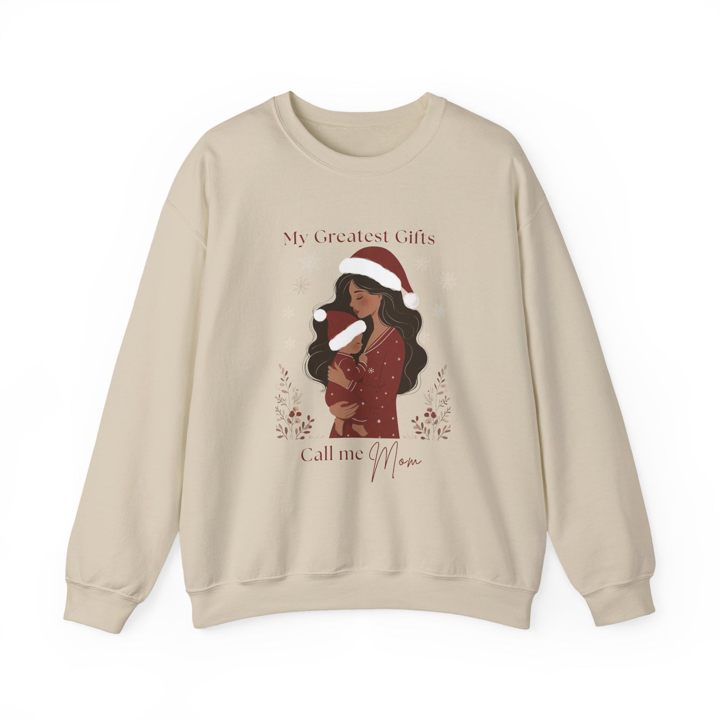 My Greatest Gifts Call Me Mom — Cozy Holiday Crewneck Sweatshirt