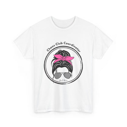 Girl Mom Chaos Club Tee – Funny Mom Graphic Shirt | Family & Everyday Casual