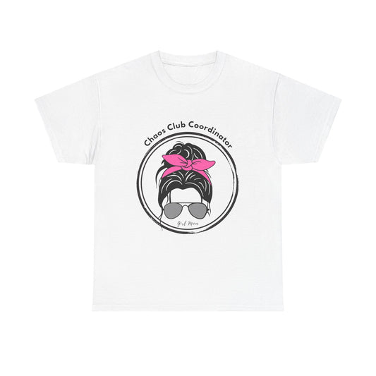 Girl Mom Chaos Club Tee – Funny Mom Graphic Shirt | Family & Everyday Casual
