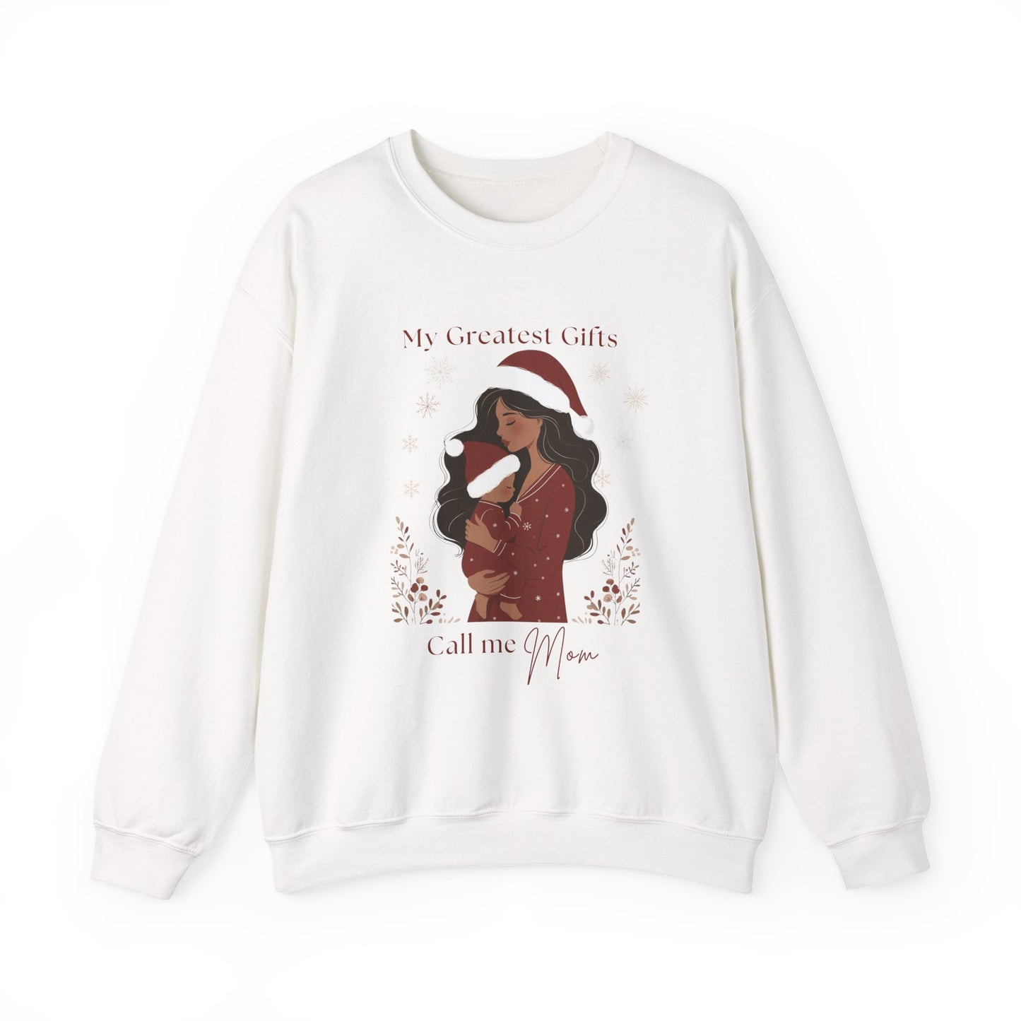 My Greatest Gifts Call Me Mom — Cozy Holiday Crewneck Sweatshirt