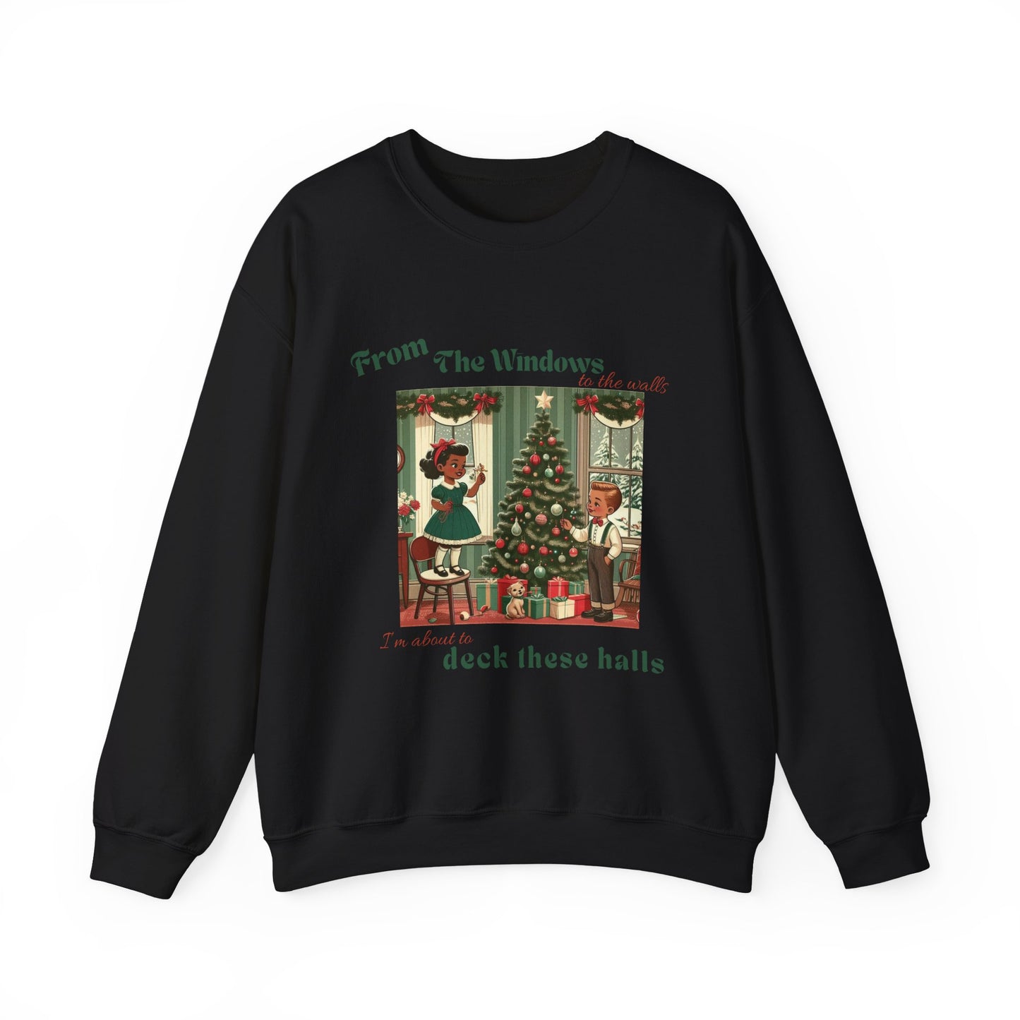 Deck These Halls – Vintage Holiday Crewneck Sweatshirt