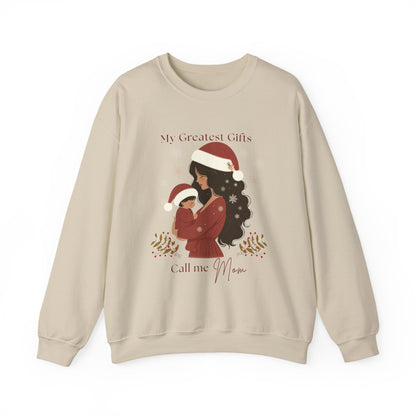 My Greatest Gifts Call Me Mom — Cozy Holiday Crewneck Sweatshirt